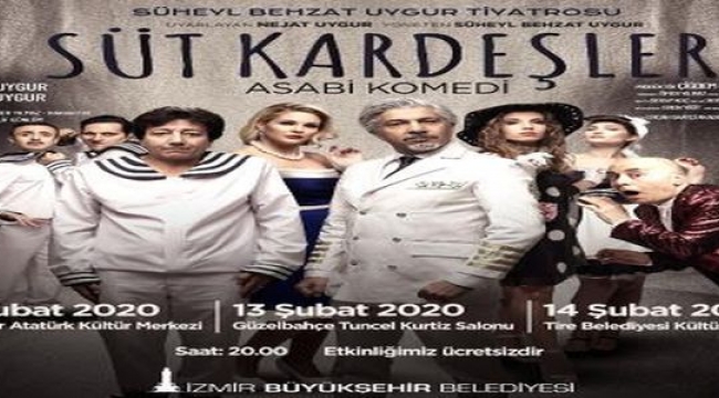 "Süt Kardeşler" İzmir'de